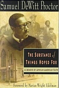 Substance of Things Hoped for (Paperback)