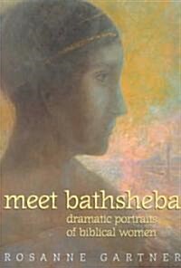 Meet Bathsheba (Paperback)