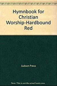 Hymnbook for Christian Worship (Hardcover)