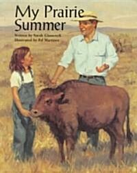 Steck-Vaughn Pair-It Books Fluency Stage 4: Individual Student Edition My Prairie Summer (Paperback)