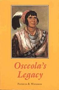 Osceolas Legacy (Paperback)