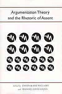 Argumentation Theory and the Rhetoric of Assent (Hardcover)