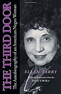 The Third Door: The Autobiography of an American Negro Woman (Paperback, First Edition)