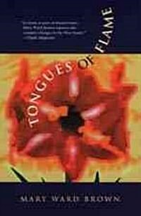 Tongues of Flame (Paperback, First Edition)