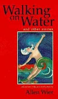 Walking on Water, and Other Stories (Paperback)