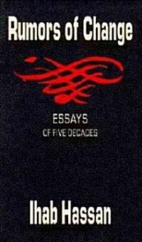 Rumors of Change: Essays of Five Decades (Paperback)