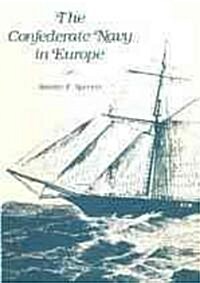 The Confederate Navy in Europe (Paperback, Revised)