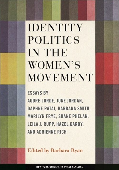 Identity Politics in the Womens Movement (Paperback)