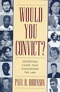 Would You Convict? (Hardcover)