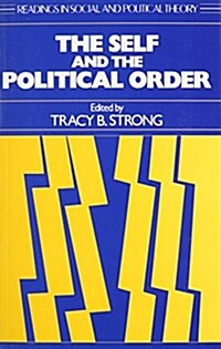 The Self and the Political Order (Paperback)