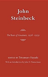 John Steinbeck: The Years of Greatness, 1936-1939 (Paperback)