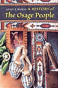 A History of the Osage People (Hardcover, 4)