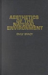 Aesthetics of the Natural Environment (Hardcover)
