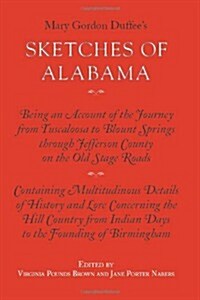 Sketches of Alabama (Paperback, First Edition)