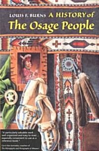 A History of the Osage People (Paperback)