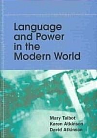 Language and Power in the Modern World (Paperback)