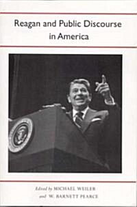 Reagan And Public Discourse in America (Paperback)