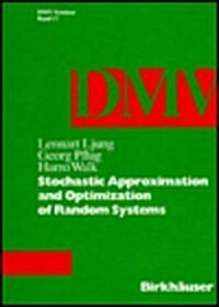 Stochastic Approximation and Optimization of Random Systems (Paperback)