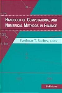 Handbook of Computational and Numerical Methods in Finance (Hardcover, 2004)
