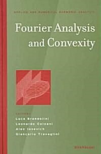 Fourier Analysis And Convexity (Hardcover)
