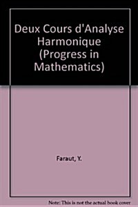 Analyse Harmonique: Fonctions Speciales Et Distributions Invariantes (Hardcover)