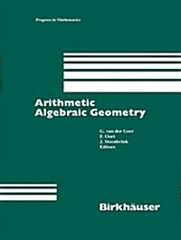 Arithmetic Algebraic Geometry (Hardcover, 1991)