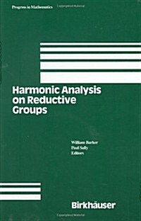 Harmonic Analysis on Reductive Groups (Hardcover, 1991)