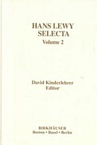 Hans Lewy Selecta: Volume 2 (Hardcover, 2002)