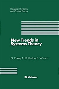New Trends in Systems Theory: Proceedings of the Universit?Di Genova-The Ohio State University Joint Conference, July 9-11, 1990 (Hardcover, 1991)