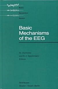 Basic Mechanisms of the Eeg (Hardcover, 1993)