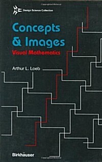 Concepts & Images: Visual Mathematics (Hardcover, 1993)