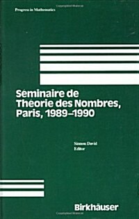 Seminaire de Theorie Des Nombres, Paris 1989-1990 (Hardcover, 1992)