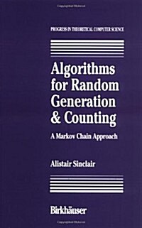 Algorithms for Random Generation and Counting: A Markov Chain Approach (Hardcover, 1993)
