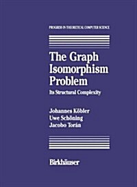 The Graph Isomorphism Problem: Its Structural Complexity (Hardcover, 1993)