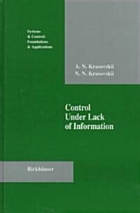 Control Under Lack of Information (Hardcover)