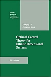 Optimal Control Theory for Infinite Dimensional Systems (Hardcover)