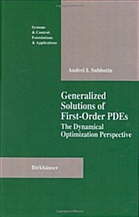 Generalized Solutions of First Order Pdes: The Dynamical Optimization Perspective (Hardcover, 1995)