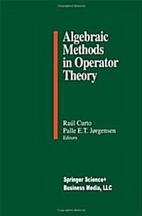 Algebraic Methods in Operator Theory (Hardcover)