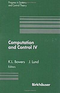 Computation and Control IV: Proceedings of the Fourth Bozeman Conference, Bozeman, Montana, August 3-9, 1994 (Hardcover, 1995)