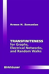 Transfiniteness: For Graphs, Electrical Networks, and Random Walks (Hardcover, 1996)