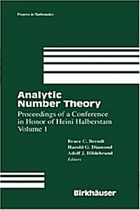 Analytic Number Theory: Proceedings of a Conference in Honor of Heini Halberstam Volume 1 (Hardcover, 1996)