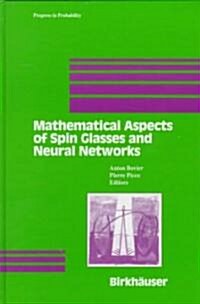 Mathematical Aspects of Spin Glasses and Neural Networks (Hardcover, 1998)