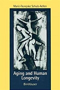 Aging and Human Longevity (Paperback, 1996)