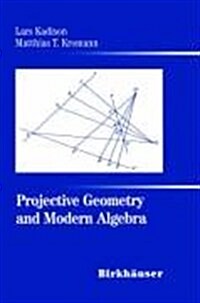 Projective Geometry and Modern Algebra (Hardcover, 1995)