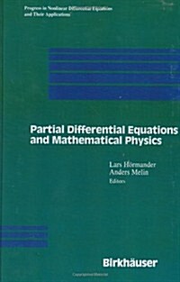Partial Differential Equations and Mathematical Physics: The Danish-Swedish Analysis Seminar, 1995 (Hardcover, 1996)