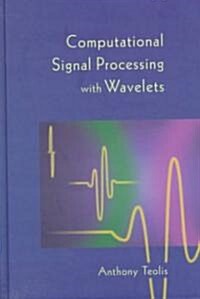 Computational Signal Processing with Wavelets (Hardcover, 1998)