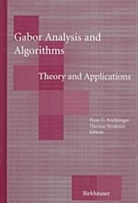 [중고] Gabor Analysis and Algorithms: Theory and Applications (Hardcover, 1998)