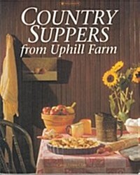 Country Suppers from Uphill Farm (Paperback)