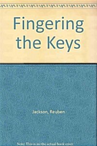 Fingering the Keys (Paperback)