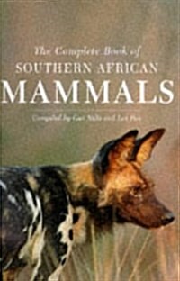 Complete Book of Southern African Mammals (Hardcover, BOX)